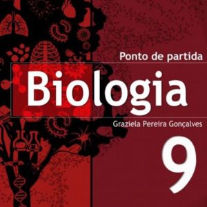 Ponto de Partida - Biologia 9 - 2ª Edição